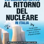 Via libera definitivo al ritorno nucleare in Italia